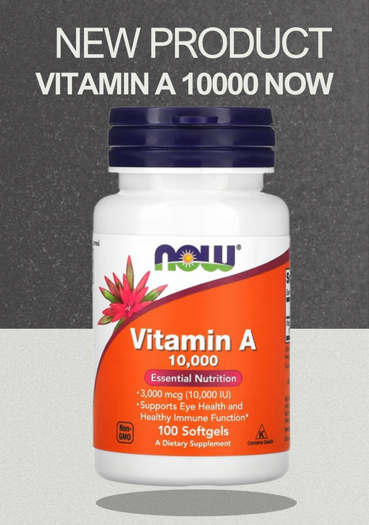 VITAMIN A 10000 -100 SOFTGELS NOW