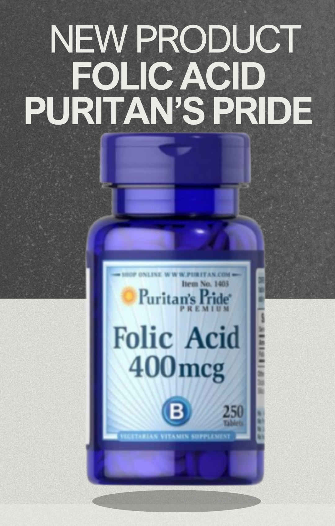 FOLIC ACID 400 PURITAN’S PRIDE 250 CAP