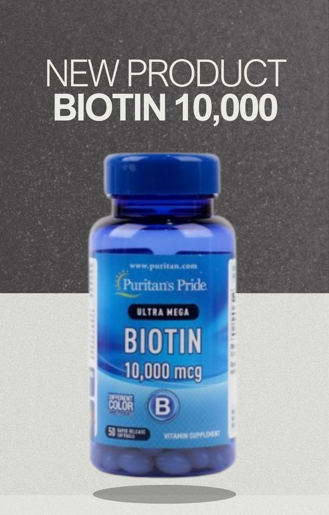 BIOTIN 10,000 PURITAN’S PRIDE 100 CAP